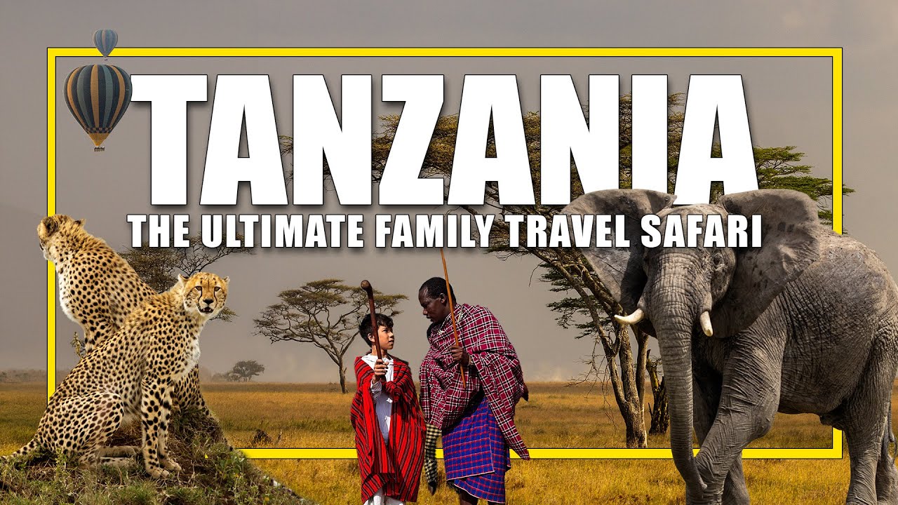 The Ultimate Tanzania Itinerary for Families | Travel with Kids in Serengeti, Ngorongoro, and More!