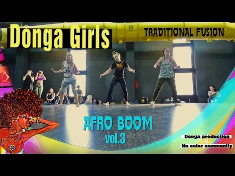 AFRO BOOM VOL.3 -  Donga Girls - Traditional Fusion