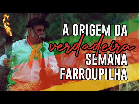 The True Origin of Farroupilha Week