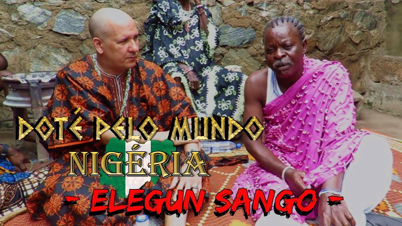 Casa do Elegun Sango - DOTÉ PELO MUNDO NIGÉRIA - EP 5