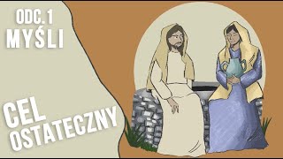 Myśli #1 | Cel ostateczny