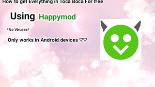 How to unlock everything for free in Toca Boca using Happymod 《only works on Android devices》♡♡