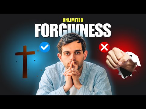 Unlimited Forgiveness