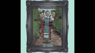 La Diversión Que Hacía Falta En Mi País (Álbum Completo) - Los Pirañas