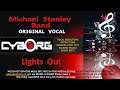 Michael Stanley Band Lights Out ORIGINAL VOCAL