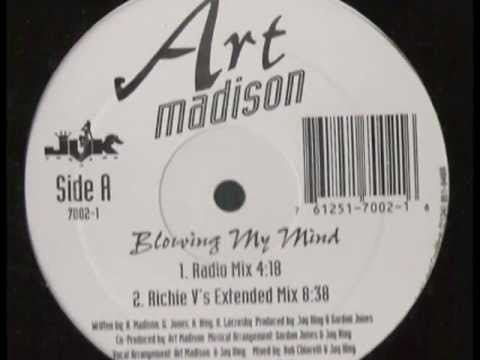 ART MADISON - BLOWING MY MIND (ah yeah)