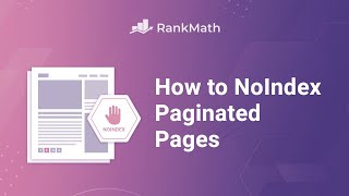 How to NoIndex Paginated Pages in WordPress? Rank Math SEO