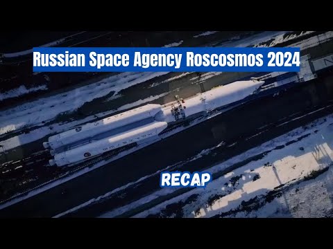 2024 was a year of significant achievements for Roscosmos