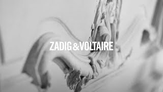ZADIG & VOLTAIRE //  THIS IS HER! THIS IS HIM! THE AD MOVIE'S BEHIND THE SCENES