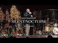 Silent Nocturne By Israel New Breed Tim Rice North Palm Worship