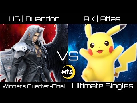 MTS 2 Winners Quarter-Final - UG | Buandon (Sephiroth) vs AK | Atlas (Pikachu, Pythra)
