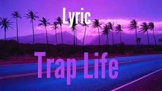 Kidd Keo - Trap Life (Letra)
