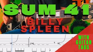 Sum 41- Billy Spleen Cover (Guitar Tabs On Screen)