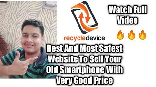 Best And Most Safest Website To Sell Your Old Smartphone With Very Good Price