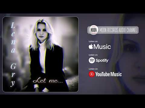 Lena Gry - Let me | Official Audio