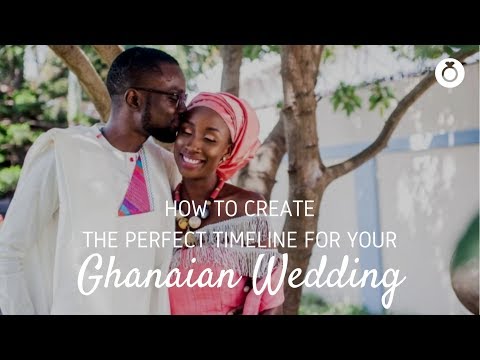 HOW TO CREATE THE PERFECT WEDDING TIMELINE FOR YOUR GHANAIAN WEDDING | Planning A Wedding In Ghana