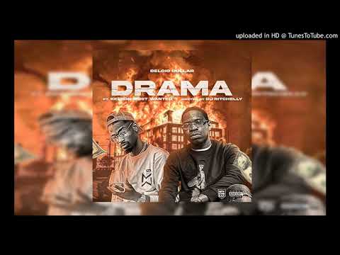 Delcio Dollar   Drama feat  Kelson Most Wanted 2020 Rapoptrap