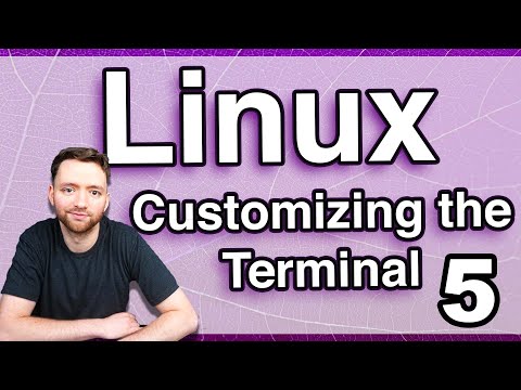 Customizing the Terminal Interface Linux Tutorial 5