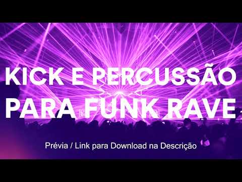 Pack de Kick e Percussão para Funk Rave 2021 - Download Grátis