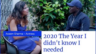 2020 The Year I did not know I needed - Aseem Sharma Actress video