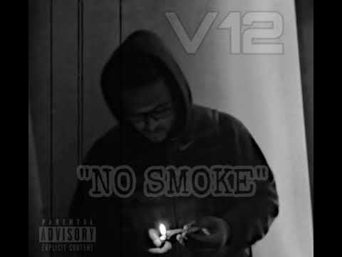 V12 - No Smoke