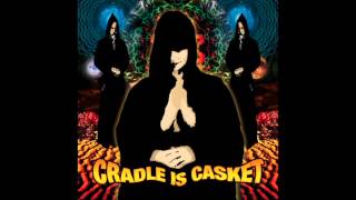 Cradle Is Casket - Cradle Is Casket (Full Album)