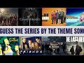 Guess The Show By The Theme Song Series Show Challange Guess The Theme Song