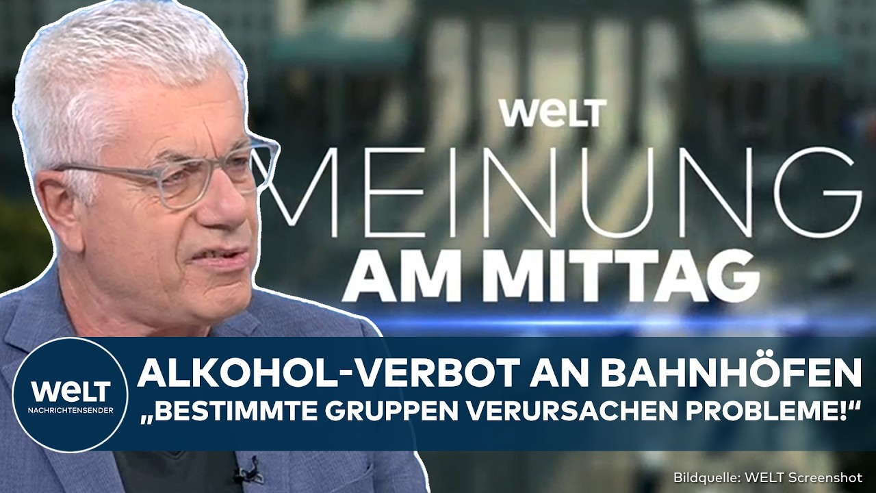 MEINE MEINUNG: Bahn plant Alkoholverbot an allen Bahnhöfen! Es gibt einen Haken! Mohr nennt Details