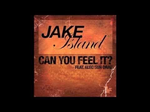 Jake Island feat. Alec Sun Drae 'Can You Feel It?' (Fred Everything Lazy Dub)