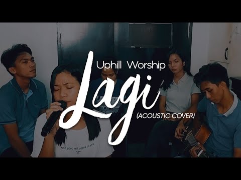 Lagi by Leo Hernandez (Acoustic)  | Uphill Worship