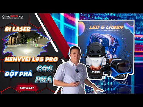 Review bi laser Henvvei L95 Pro - Đột phá cos và pha