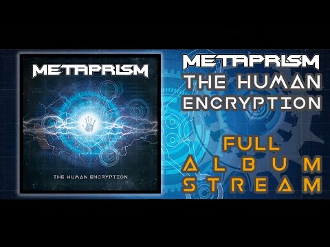 METAPRISM - 'The Human Encryption' (Full Album)