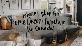 Where To Buy Furniture And Decor In Canada (+ where I find deals!)