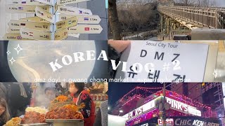 📍SOUTH KOREA - 🪖 dmz day + kwang jang market + korean chicken 🍗🇰🇷 (travel vlog) | audrey a.