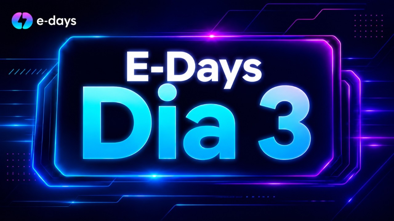 E-Days Brasil 2026: acompanhe as apresentações ao vivo