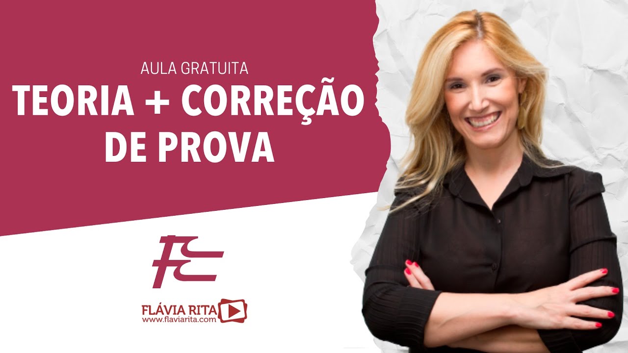 Português - FCC Teoria + Correção de Prova  Prof.ª Flávia Rita