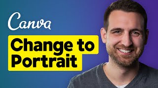 How to Change to Portrait in Canva