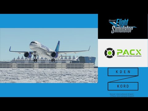 Microsoft Flight Simulator 2020 LIVE! | KDEN - KORD | FlyByWire A32NX | PacX