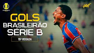 BRASILEIRÃO SÉRIE B: GOLS DA 15ª RODADA SEGUNDA DIVISÃO DO CAMPEONATO BRASILEIRO!