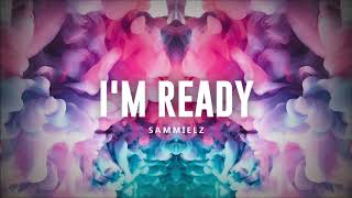Sammielz - I'm Ready