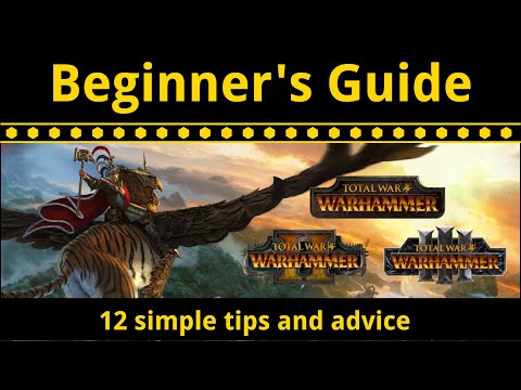 Beginner's Guide For Total War: Warhammer 1, 2 & 3 – 12 Tips I Wish I Knew Before Starting