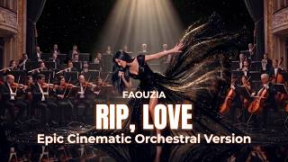 Download lagu RIP, LOVE – Faouzia (Epic Cinematic Orchestral Version) | Orchestral Empire mp3 Download lagu RIP, LOVE – Faouzia (Epic Cinematic Orchestral Version) | Orchestral Empire mp3