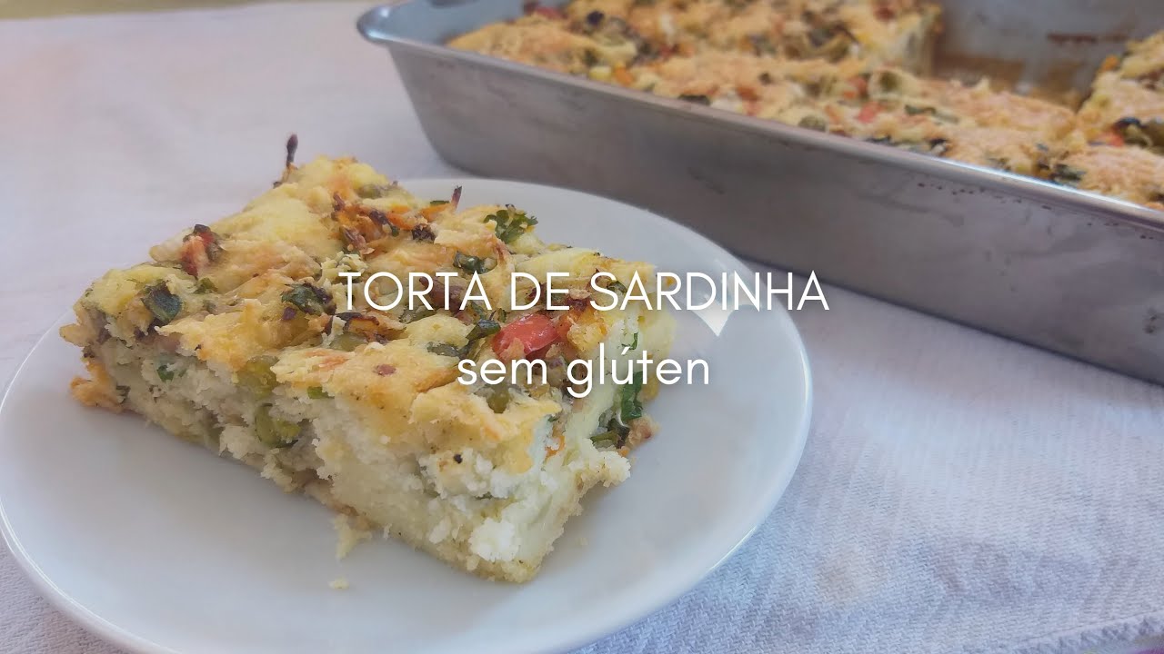 TORTA DE SARDINHA SEM GLÚTEN | Receita fácil e prática