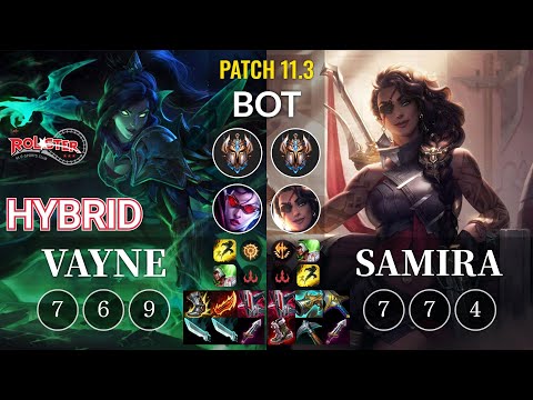 KT HyBriD Vayne vs Samira Bot - KR Patch 11.3