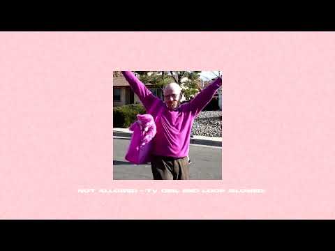 not allowed tv girl instrumental end loop slowed