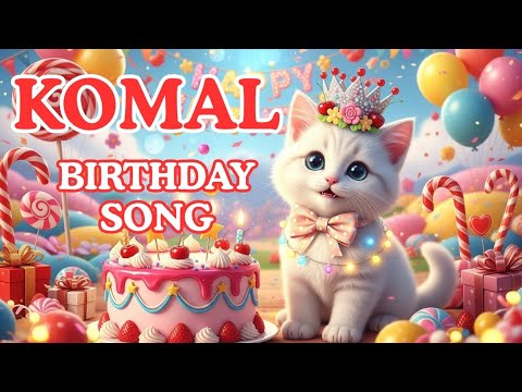 KOMAL Birthday Song – Happy Birthday To You | #birthday #komal