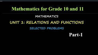 Download the video "Unit 1: Relations and functions. Part-I"