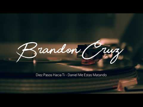 Brandon Cruz - Diez Pasos Hacia Ti