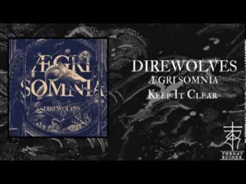 Direwolves-Keep It Clear