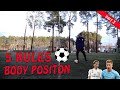 5 RULES ON BODY POSITION IN FOOTBALL